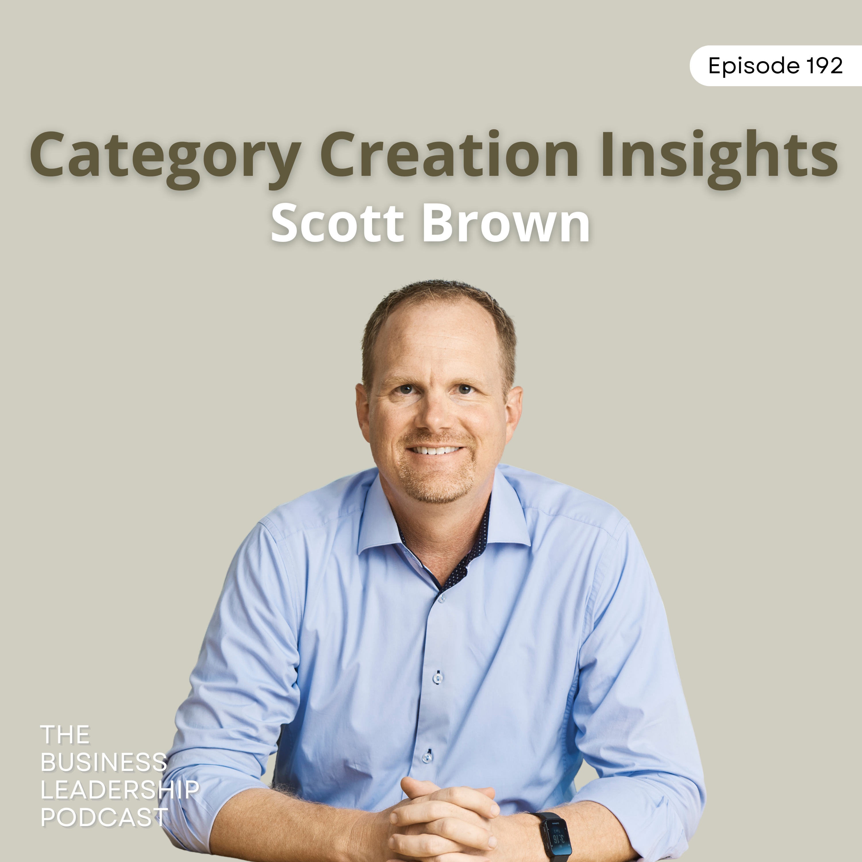 Category Creation Insights with Scott Brown