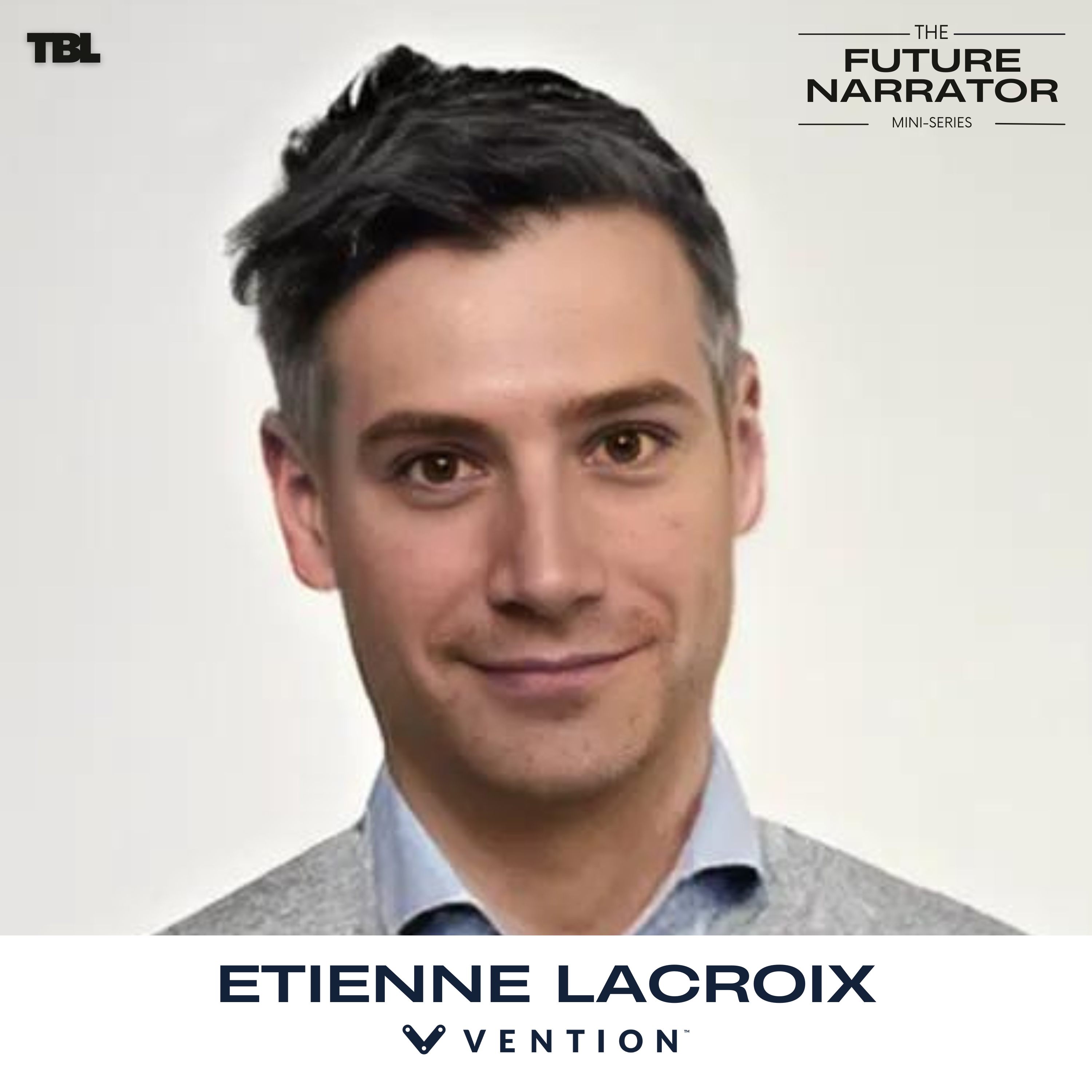 The Future of Industrial Tech: A Conversation with Etienne Lacroix